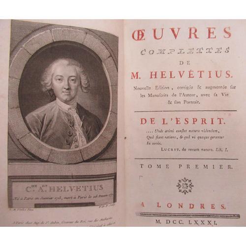 Oeuvres Complètes De Helvétius. Nlle Éd. Corrigée & Augmentée Sur L... on Productcaster.