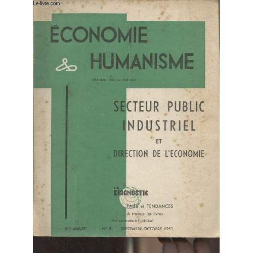 Economie Et Humanisme N°81 Xiie Année Sept. Oct. 1953 - Secteur Pub... on Productcaster.