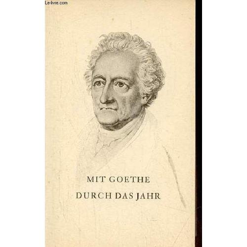 Mit Goethe Durch Das Jahr Ein Kalender Für Das Jahr 1960. on Productcaster.