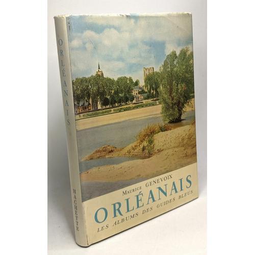 Orléanais - Les Albums Des Guides Bleus on Productcaster.