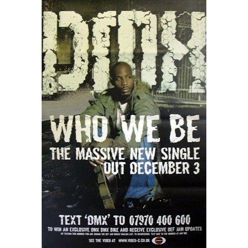 Affiche / Poster - Dmx - Who We Be - 100x150cm on Productcaster.