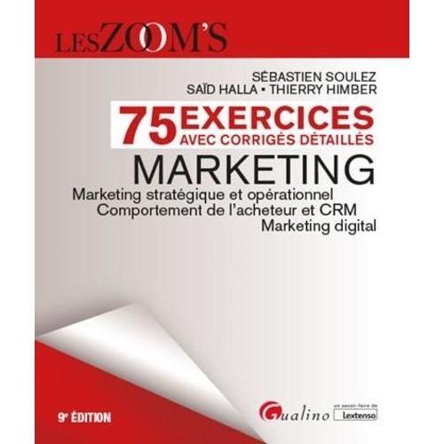 Marketing - 75 Exercices Avec Corrigés Détaillés on Productcaster.