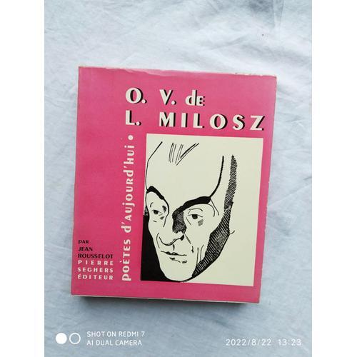 O. V. De L. Milosz. Une ?Tude Par Jean Rousselot, Une Bibliographie... on Productcaster.