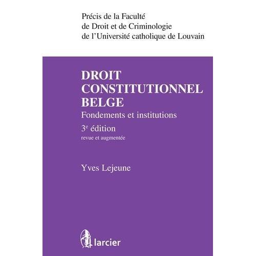 Droit Constitutionnel Belge - Fondements Et Institutions on Productcaster.