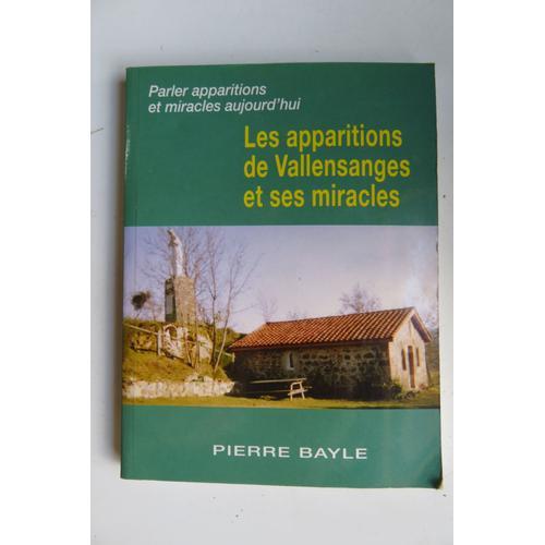 Les Apparitions De Vallensanges Et Ses Miracles / Pierre Bayle / Do... on Productcaster.