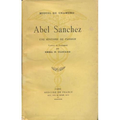 Abel Sanchez Une Histoire De Passion on Productcaster.