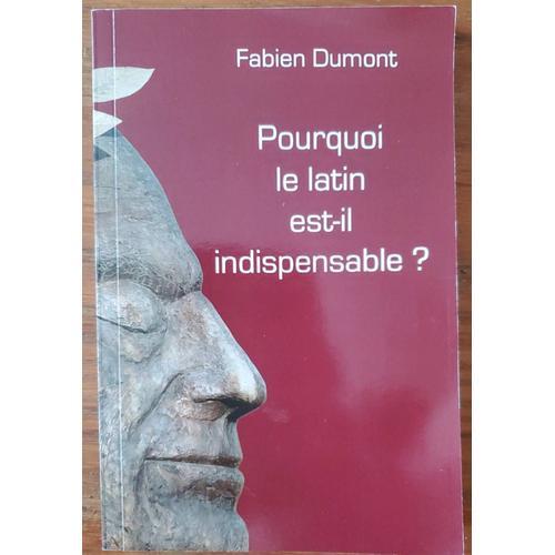 Pourquoi Le Latin Est-Il Indispensable? Par Fabien Dumont on Productcaster.