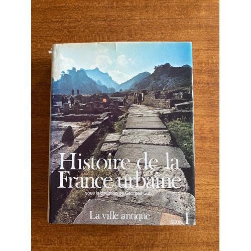 Histoire De La France Urbaine - La Ville Antique - Tome 1. Sous La ... on Productcaster.