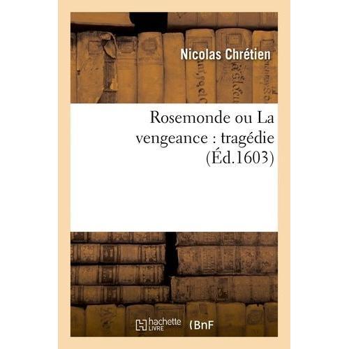 Rosemonde Ou La Vengeance on Productcaster.