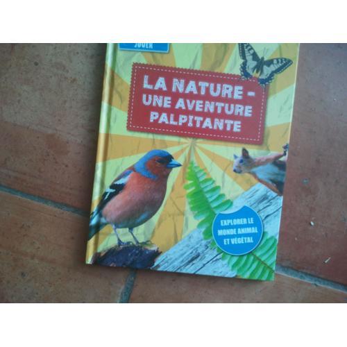 La Nature Une Aventure Palpitante on Productcaster.