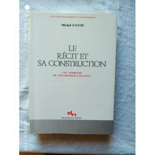 Michel Fayol, Le Récit Et Sa Construction, Une Approche De Psycholo... on Productcaster.