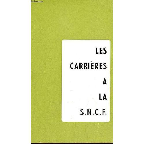 Brochure : Les Carrières À La S.N.C.F. on Productcaster.