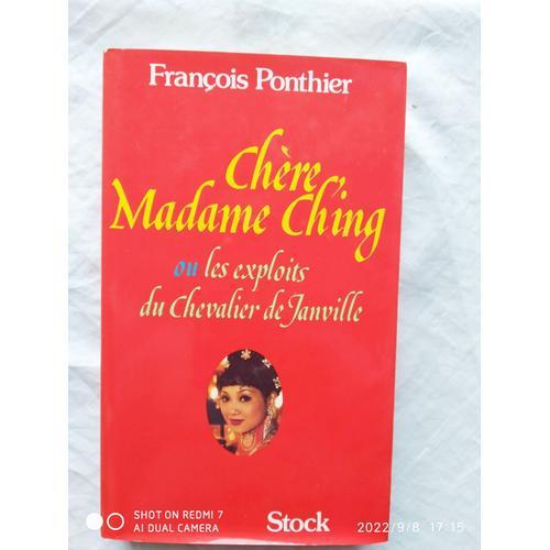 François Ponthier, Chère Madame Ch'ing Ou Les Exploits Du Chevalier... on Productcaster.