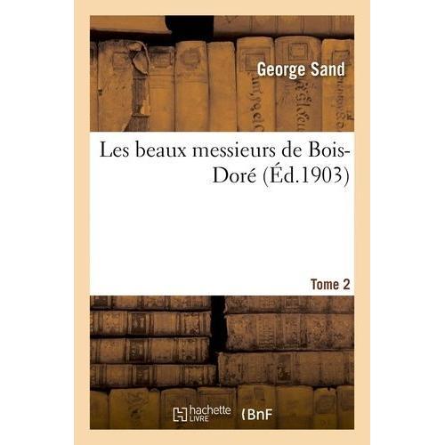 Les Beaux Messieurs De Bois-Doré. Tome 2 on Productcaster.