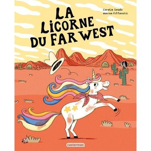 La Licorne Du Far West on Productcaster.