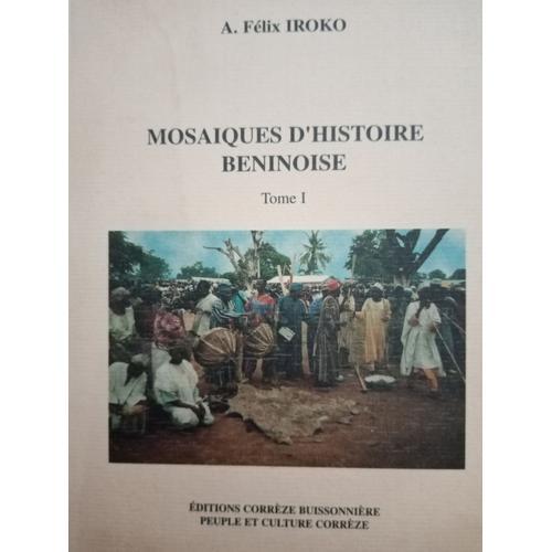 Mosaïques D'histoire Béninoise - Tome 1 on Productcaster.