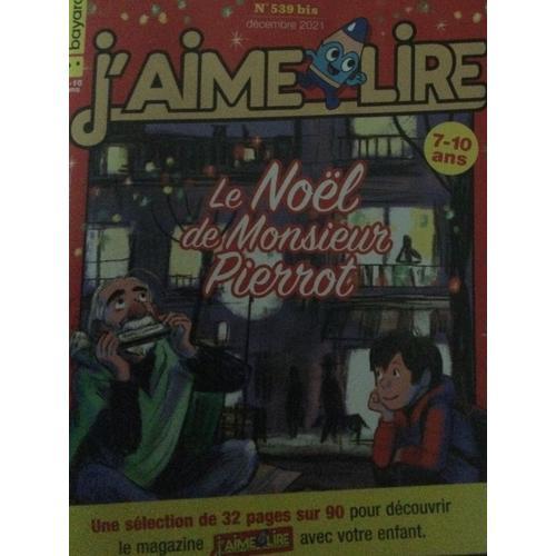 J’Aime Lire Décembre 2021 539 Bis Le Noël De Monsieur Pierrot on Productcaster.