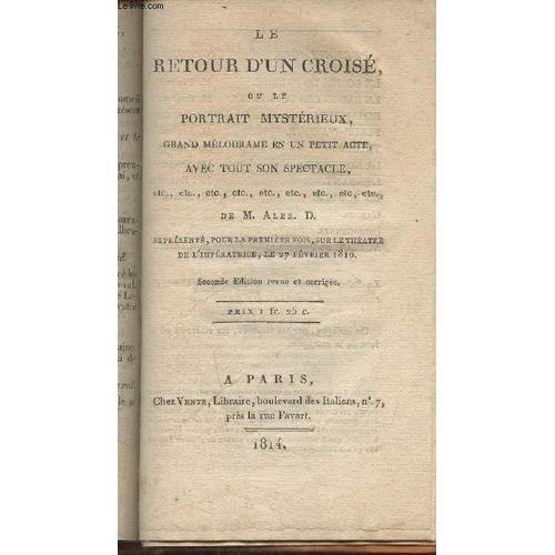 Le Retour D Un Croisé Ou Le Portrait Mystérieux- Grand Mélodrame En... on Productcaster.