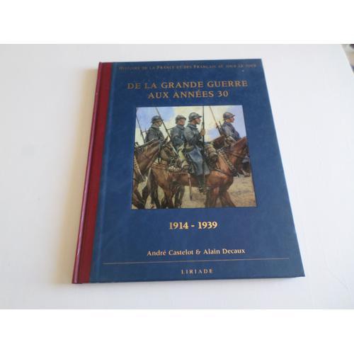 De La Grande Guerre Aux Annees 30 - 1914 - 1938 on Productcaster.