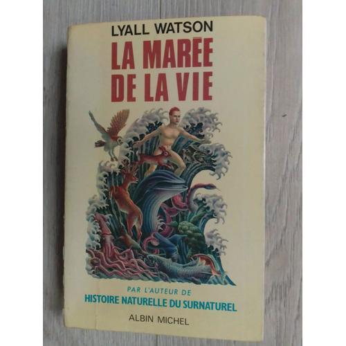 Lyall Watson (Afrique Du Sud) La Marée De La Vie (Édition Originale... on Productcaster.