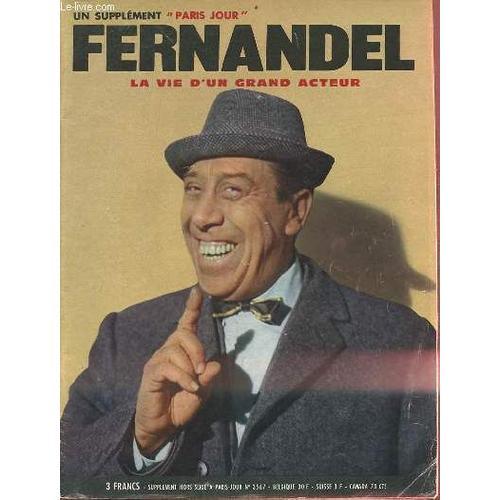 Fernandel La Vie D Un Grand Acteur - Un Supplément Paris Jours N°35... on Productcaster.