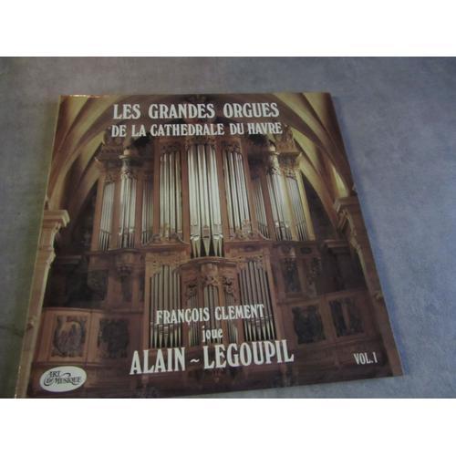 Les Grandes Orgues De La Cathedrale Du Havre Francois Clement Alain... on Productcaster.