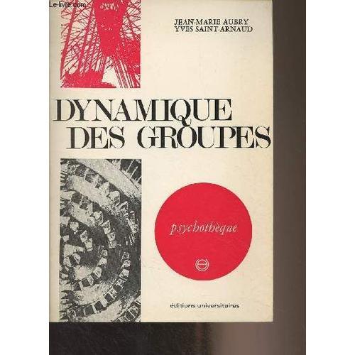 Dynamique Des Groupes - Psychothèque N°6 on Productcaster.