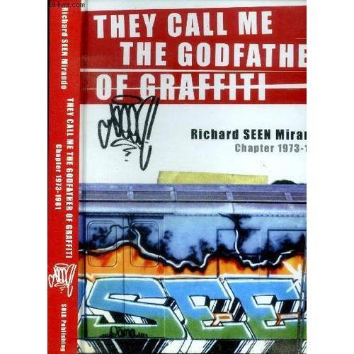 They Call Me The Godfather Of Graffiti By Seen - Chapter 1973-1981 on Productcaster.