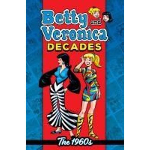 Betty & Veronica Decades: The 1960s on Productcaster.