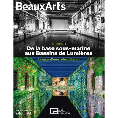 De La Base Sous-Marine Aux Bassins De Lumières - La Saga D'une Réha... on Productcaster.