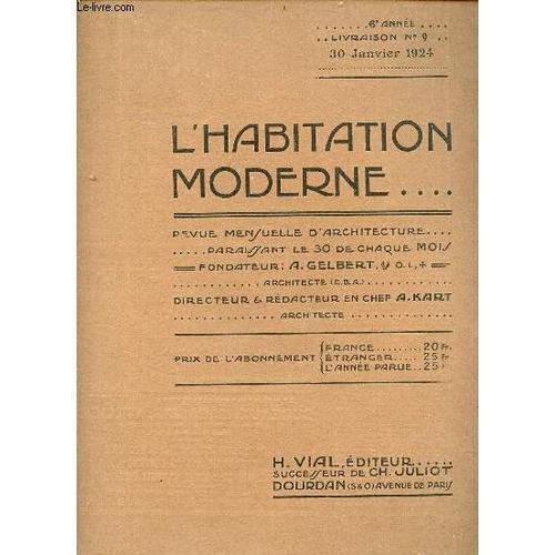 L Habitation Moderne 6e Année Livraison N°9 30 Janvier 1924 - La Su... on Productcaster.