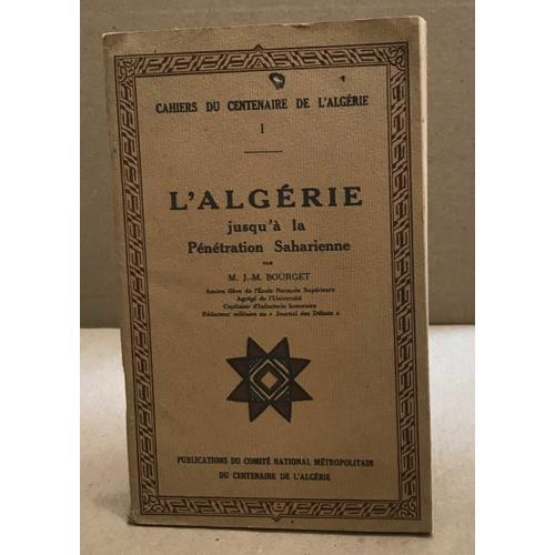 Cahiers Du Centenaire De L'algérie / Tome 1 : L'algérie Jusqu'à La ... on Productcaster.