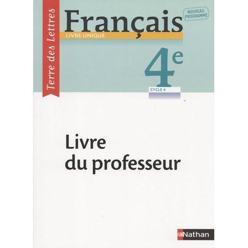 Français 4e Terre Des Lettres - Livre Du Professeur on Productcaster.