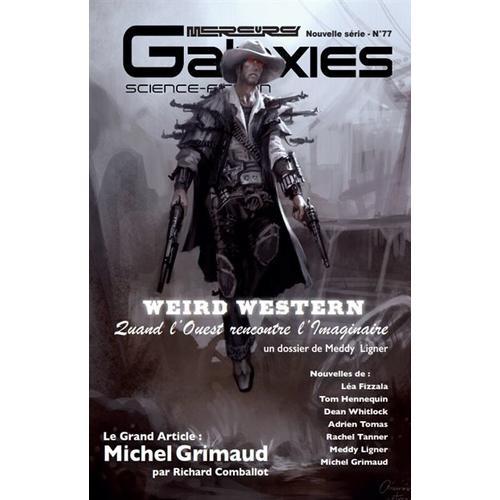 Galaxies : Science-Fiction, N° 77. Weird Western : Quand L'ouest Re... on Productcaster.