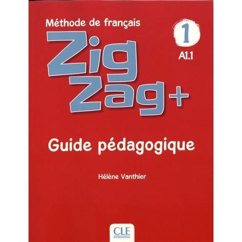 Zigzag+ 1 A1.1 - Guide Pédagogique on Productcaster.