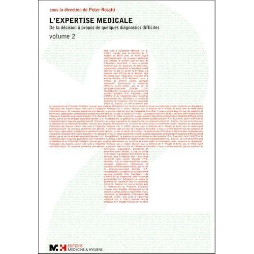 L'expertise Médicale Volume Ii - De La Décision À Propos De Quelque... on Productcaster.