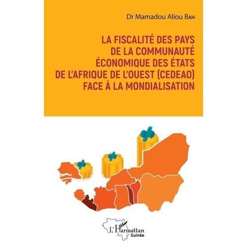 La Fiscalité Des Pays De La Communauté Économique Des Etats De L'af... on Productcaster.