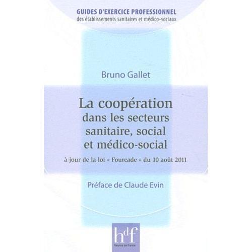 La Coopération Dans Les Secteurs Sanitaire, Social Et Médico-Social... on Productcaster.