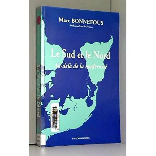 Le Sud Et Le Nord - Au-Delà De La Modernité on Productcaster.