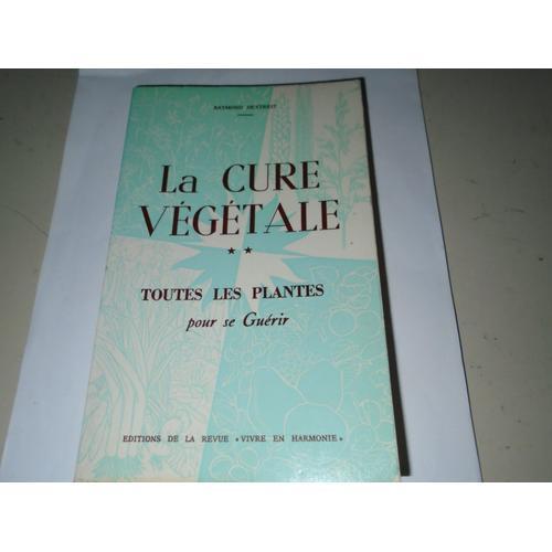 Toutes Les Plantes Pour Se Guérir La Cure Végétale on Productcaster.