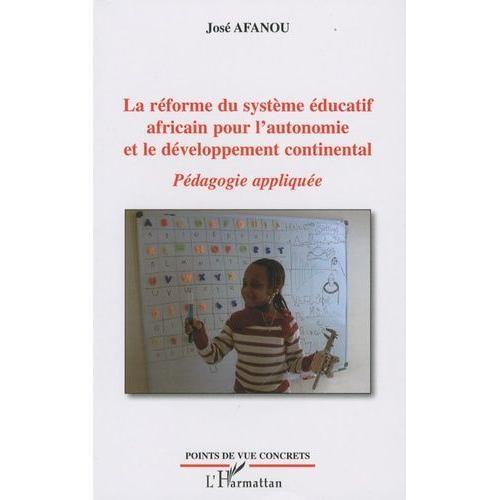 La Réforme Du Système Éducatif Africain Pour L'autonomie Et Le Déve... on Productcaster.