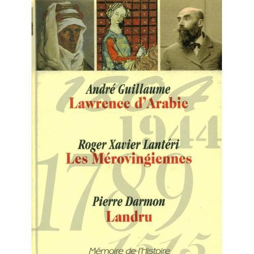 Lawrence D'arabie. Par A. Guillaume. Les Mérovingiennes. Par R. - X... on Productcaster.