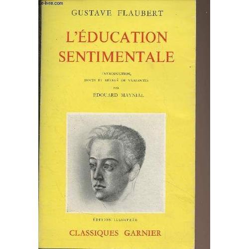 L Éducation Sentimentale - Classiques Garnier on Productcaster.