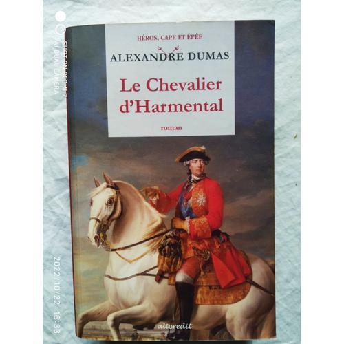 Alexandre Dumas, Le Chevalier D'harmental, Alteredit, 2006 on Productcaster.