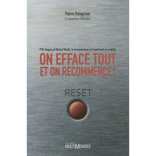 On Efface Tout Et On Recommence ! - Pvr, Blogues Et Word Of Mouth :... on Productcaster.