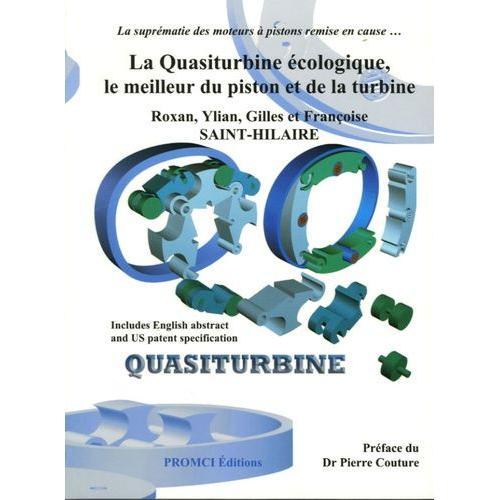 La Quasiturbine Écologique, Le Meilleur Du Piston Et De La Turbine on Productcaster.