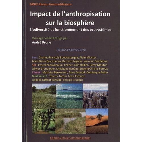 Impact De L'anthropisation Sur La Biosphère - Biodiversité Et Fonct... on Productcaster.