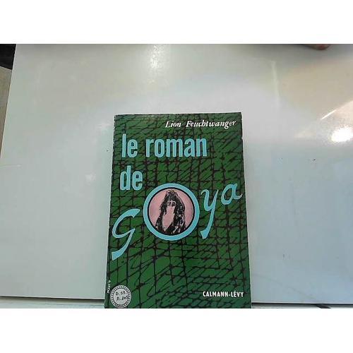 Le Roman De Goya on Productcaster.