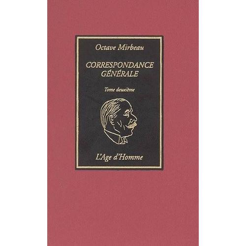 Octave Mirbeau Correspondance Générale Tome Second on Productcaster.