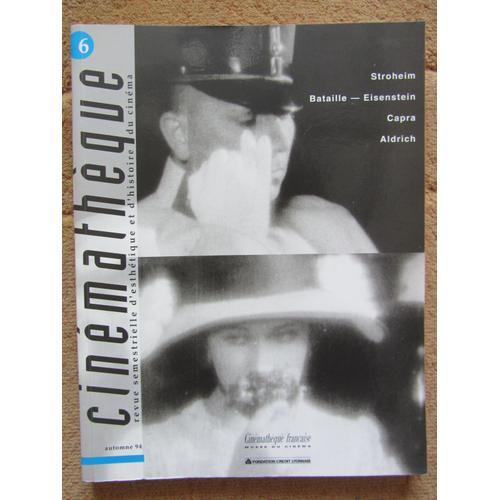 Cinémathèque N°6 (Automne 1994) (Stroheim, Eisenstein, Robert Aldri... on Productcaster.